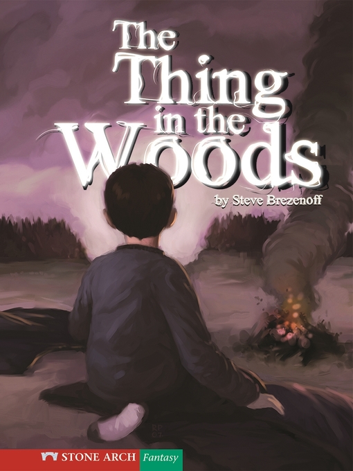 Title details for The Thing in the Woods by Steve Brezenoff - Wait list